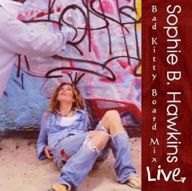 Sophie B. Hawkins - Live: Bad Kitty Board Mix (CD)