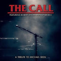Call - Tribute To Michael Been (CD) (US Import)