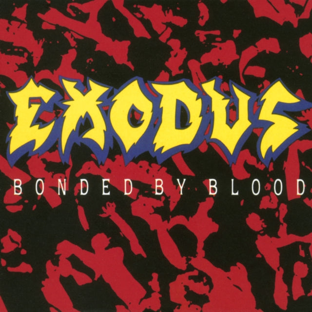 Exodus - Bonded By Blood (CD)