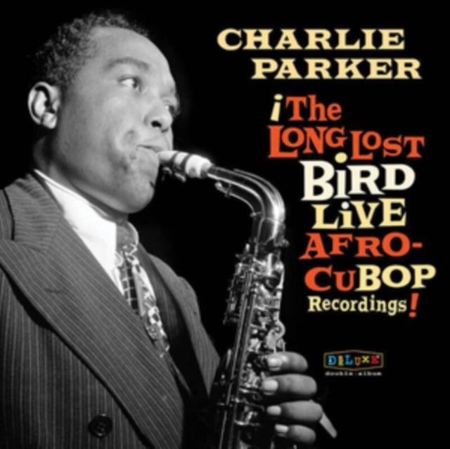 Charlie Parker - Afro Cuban Bop: The Long Lost Bird Live Recordings (2LP/180g) (Vinyl) (US Import)