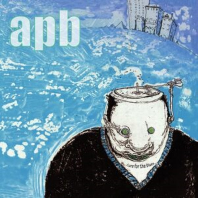 Apb - Cure For The Blues (CD)