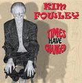 Kim Fowley - Times Have Changed (CD)