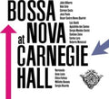 Various Artists - Bossa Nova At Carnegie Hall (180g) (RSD) (Vinyl) (US Import)