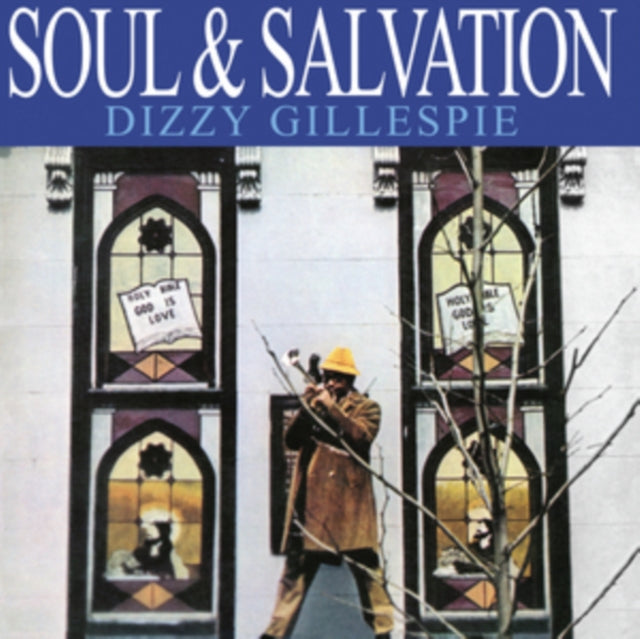 Dizzy Gillespie - Soul & Salvation (CD)