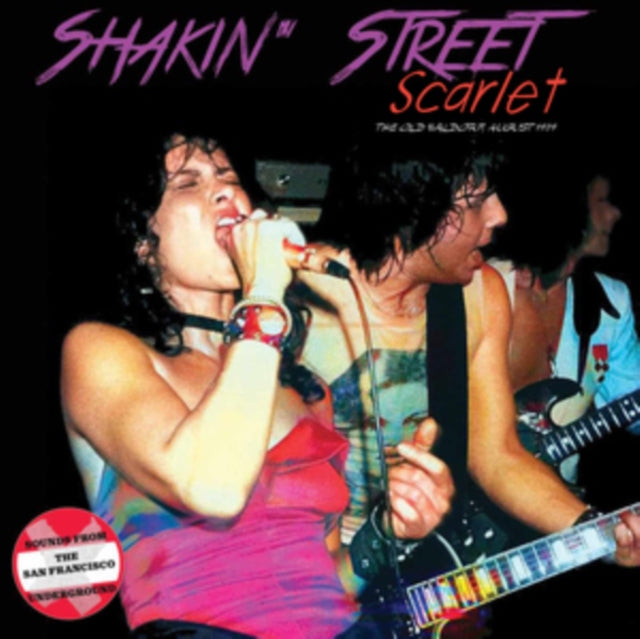 Shakin Street - Scarlet: The Old Waldorf August 1979 (CD)