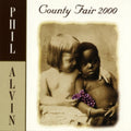 Phil Alvin - County Fair 2000 (CD)