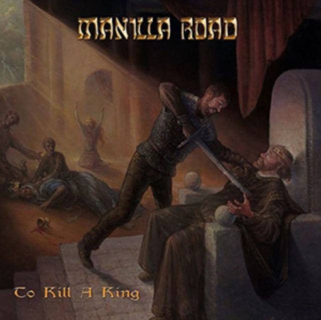 Manilla Road - To Kill A King (CD)