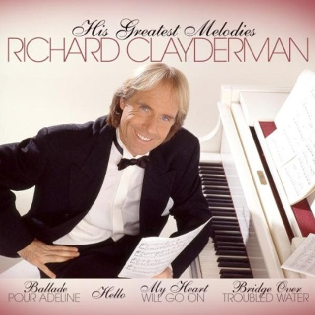 Richard Clayderman - His Greatest Melodies (CD)