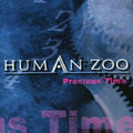 Human Zoo - Precious Time (CD)