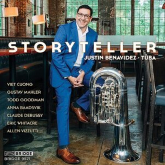 Justin Benavidez - Debussy, Mahler, Baadsvik, Cuong, Goodman, Vizzutti & Whitacre; Storytellers (CD)