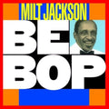 Milt Jackson - Be Bop (CD)