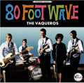 Vaqueros - 80 Foot Wave (Turquoise Vinyl) (Vinyl) (US Import)