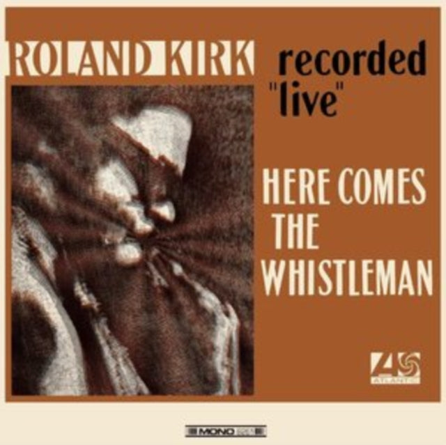 Roland Kirk - Here Comes The Whistleman (Orange Vinyl) (Vinyl) (US Import)