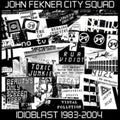 John City Squad Fekner - Idioblast 1983-2004 (2LP) (Vinyl) (US Import)