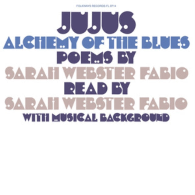 Sarah Webster Fabio - Jujus/Alchemy Of The Blues: Poems By Sarah Webster Fabio (Vinyl) (US Import)