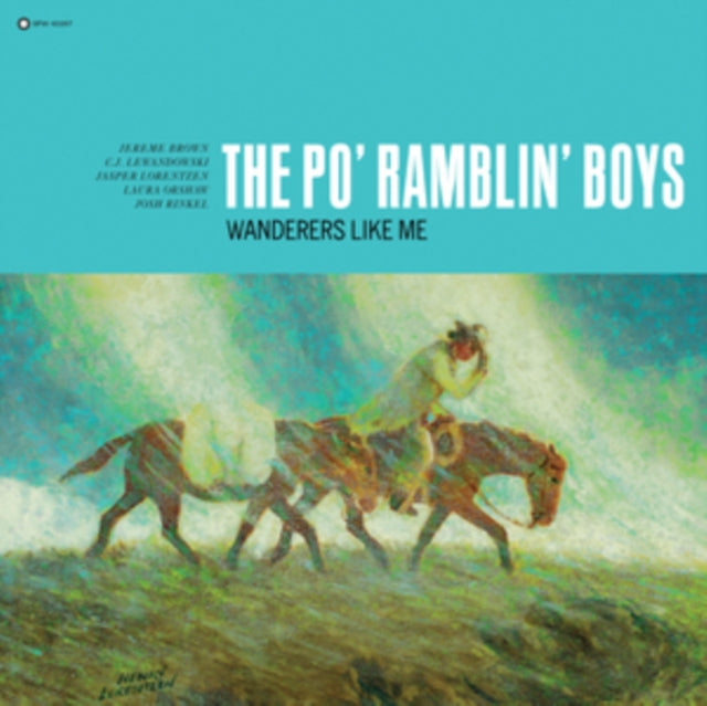 Po Ramblin Boys - Wanderers Like Me (Vinyl) (US Import)