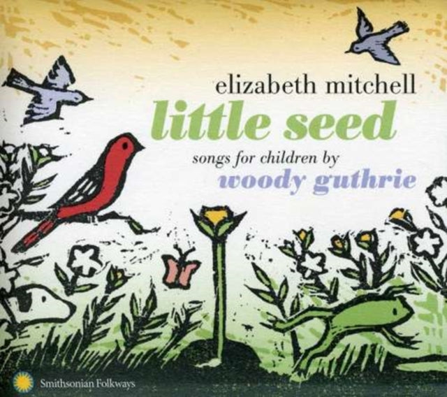 Eliza Mitchell - Little Seed: Songs For Children By Woody Guthrie (CD)