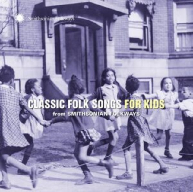 Various Artists - Classic Folk Songs For Kids From Smithsonian Folkways (CD)