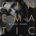 Josh Groban - Cinematic (Vinyl) (US Import)