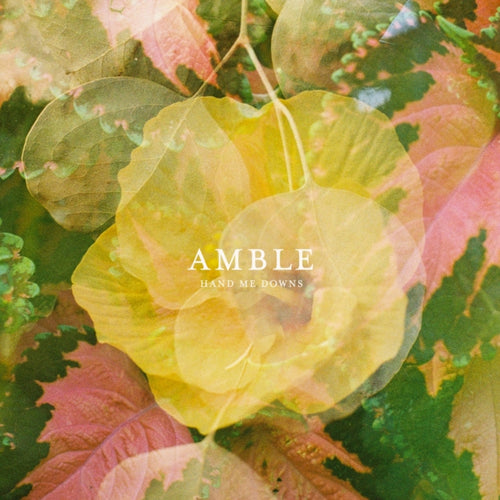 Amble - Hand Me Downs (RSD) (Vinyl) (US Import)
