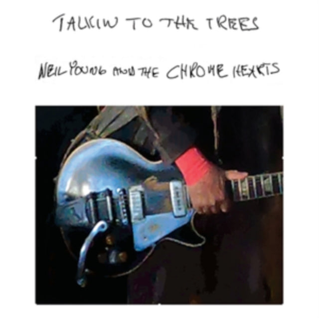 Neil Young & The Chrome Hearts - Talkin To The Trees (CD)