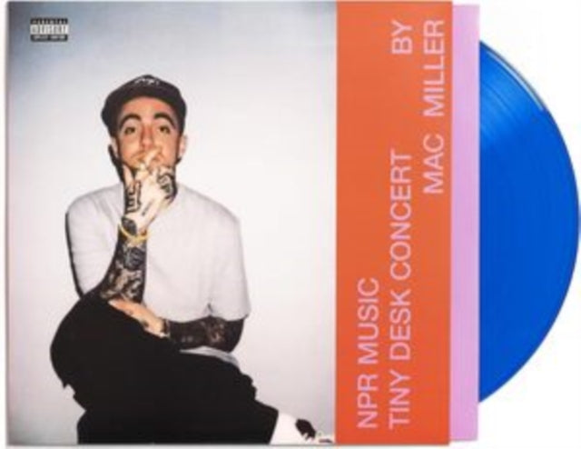 Mac Miller - NPR Music Tiny Desk Concert (Translucent Blue Vinyl/B-Side Etching/Insert) (Vinyl) (US Import)