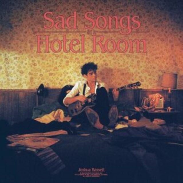Joshua Bassett - Sad Songs In A Hotel Room (Vinyl) (US Import)