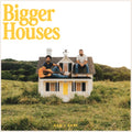 Dan + Shay - Bigger Houses (Vinyl) (US Import)