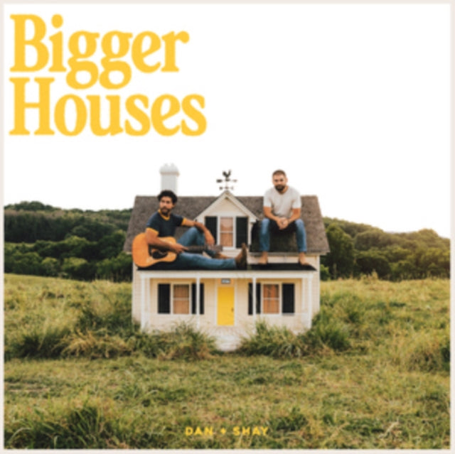 Dan + Shay - Bigger Houses (Vinyl) (US Import)