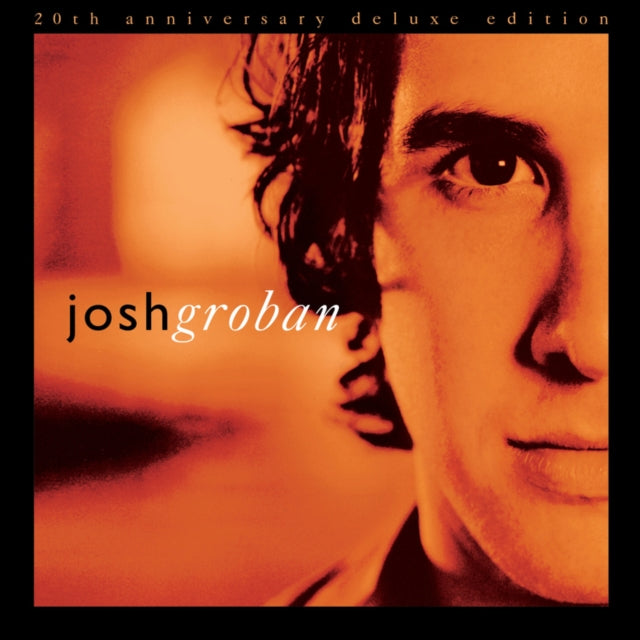 Josh Groban - Closer (20th ANNIVERSRY/DELUXE/2CD) (CD)