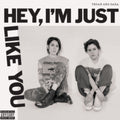 Tegan & Sara - Hey, I'm Just Like You (CD)