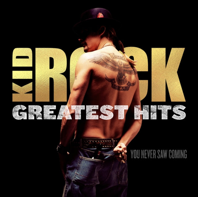 Kid Rock - Greatest Hits: You Never Saw It Coming (Amended Art Version) (Remastered) (CD)