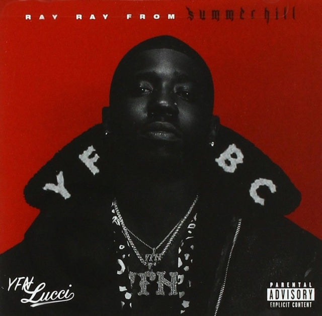 Yfn Lucci - Ray Ray From Summerhill (X) (CD)