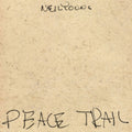 Neil Young - Peace Trail (CD)