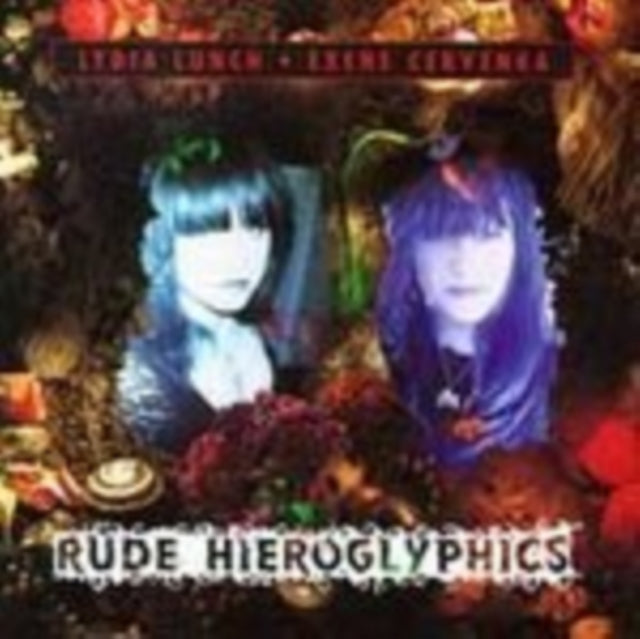 Lydia Lunch & Exene Cervenka - Rude Hieroglyphics (CD)