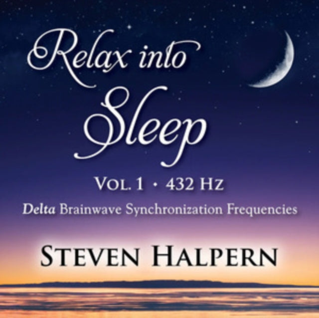 Steven Halpern - Relax Into Sleep Vol 1 432HZ (CD)