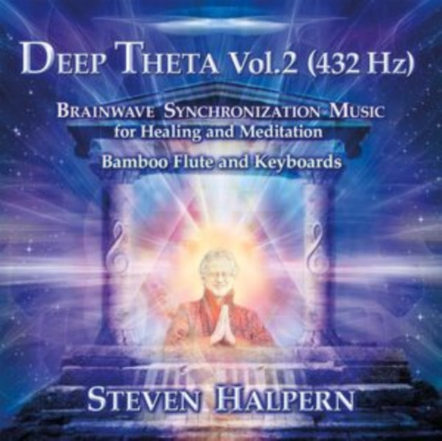 Steven Halpern - Deep Theta Vol. 2 (432 HZ) (CD)
