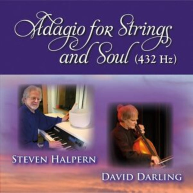 Steven Halpern & David Darling - Adagio For Strings & Soul (432 HZ) (CD)