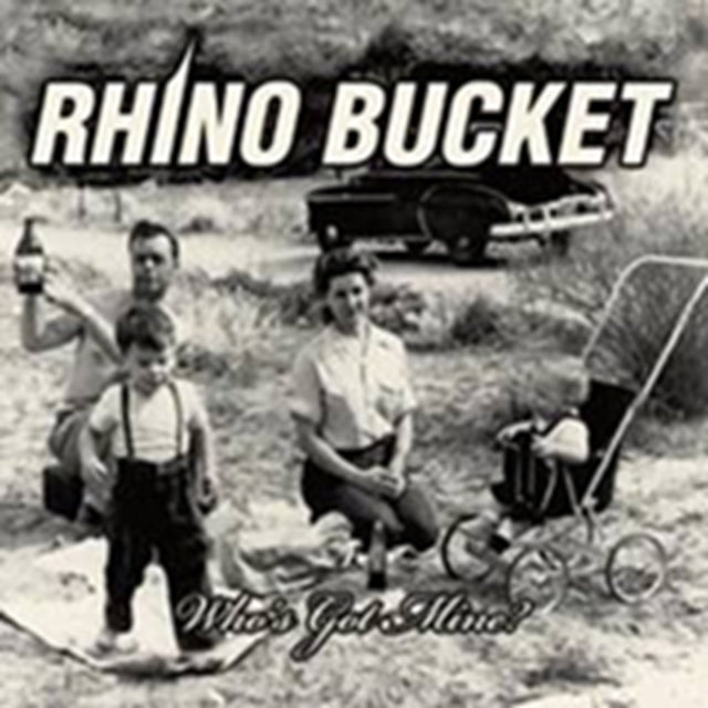 Rhino Bucket - Who's Got Mine (CD)