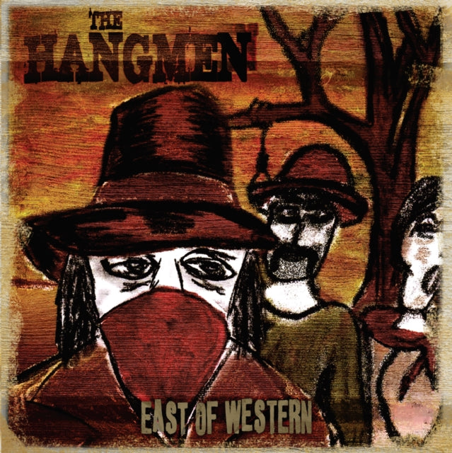 Hangmen - East Of Western (Vinyl) (US Import)