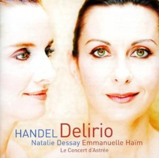 Natalie Dessay - Handel: Delirio (CD)