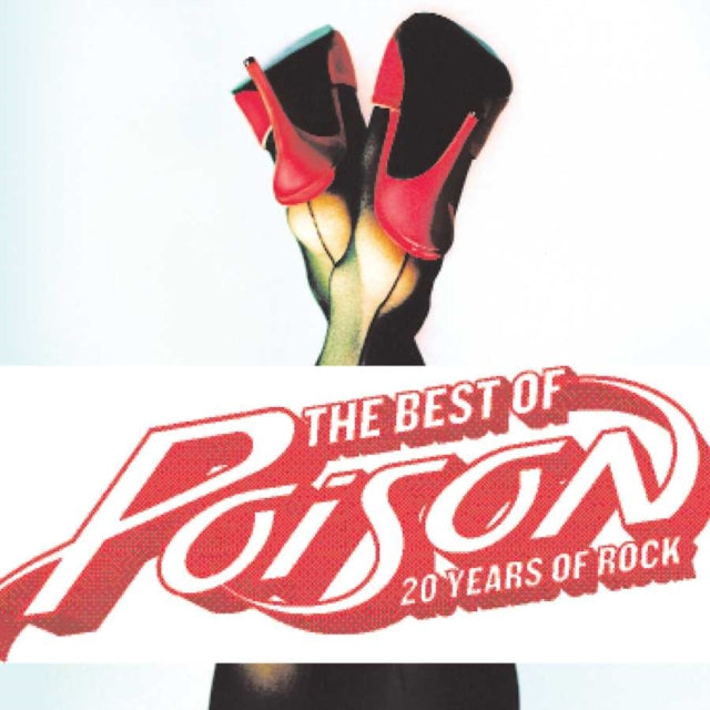 Poison - Best Of: 20 Years Of Rock (CD)