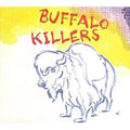 Buffalo Killers - Buffalo Killers (Vinyl) (US Import)