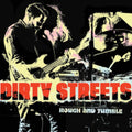 Dirty Streets - Rough & Tumble (Vinyl) (US Import)