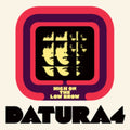 Datura4 - High On The Low Brow (Vinyl) (US Import)