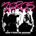 Zeros - Don't Push Me Around (Vinyl) (US Import)