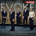 Ferio Saxophone Quartet; Timothy End - Evoke (CD)