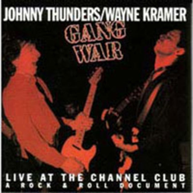 J Thunders & Wayne Kramer - Gangwar (CD)