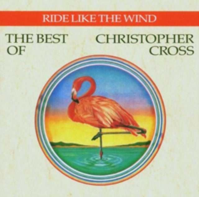Christopher Cross - Ride Like The Wind - The Best (CD)