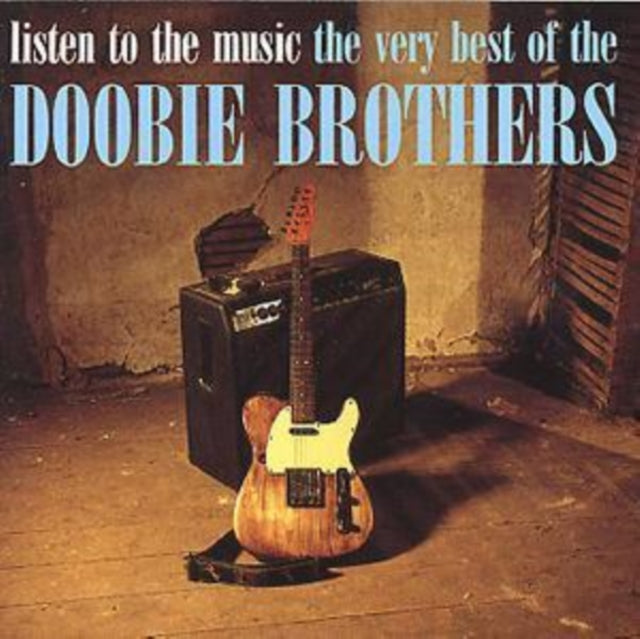 Doobie Brothers - Listen To The Music: Very Best Of The Doobie Brothers (CD)